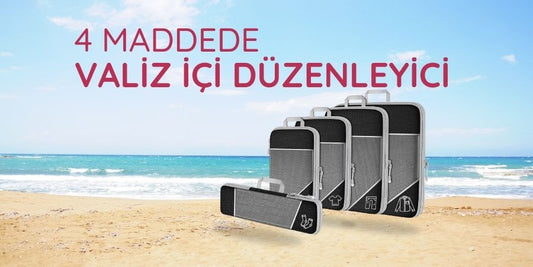 4 Maddede Valiz İçi Düzenleyici Kullanmanın Avantajları